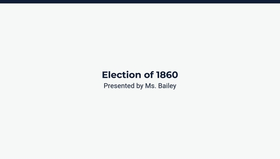 Lesson 1: Election of 1860