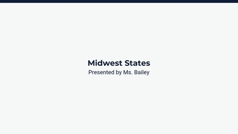 Thumbnail for Lesson 3: Midwest States