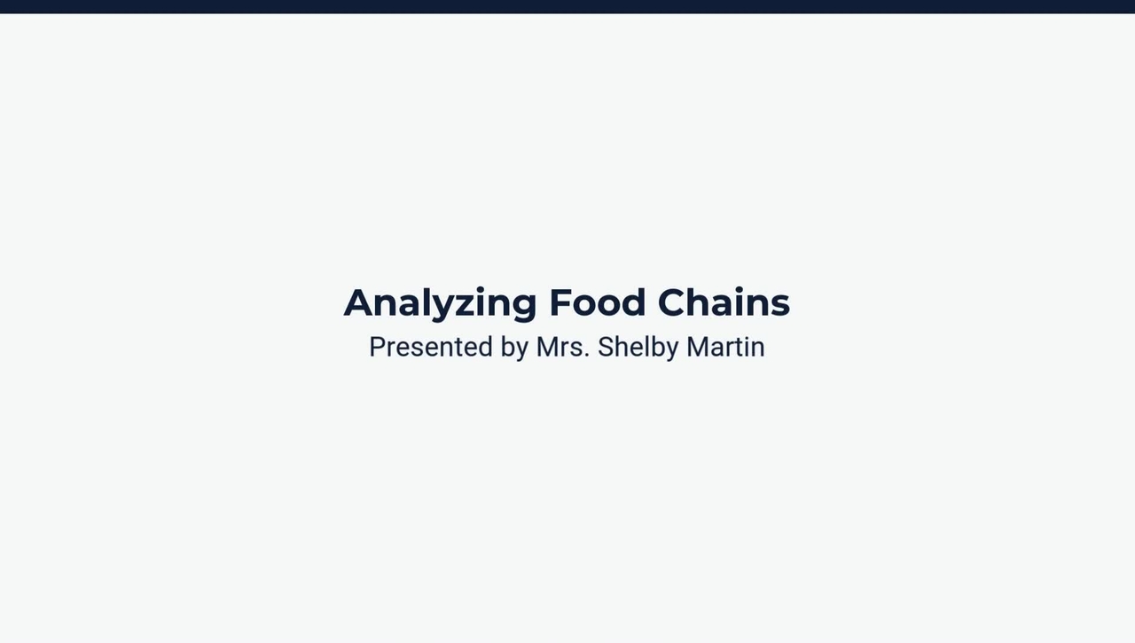 Lesson 4: Analyzing Food Chains
