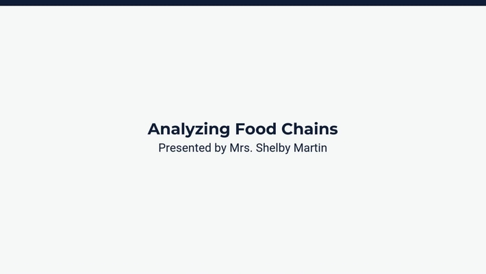 Lesson 4: Analyzing Food Chains