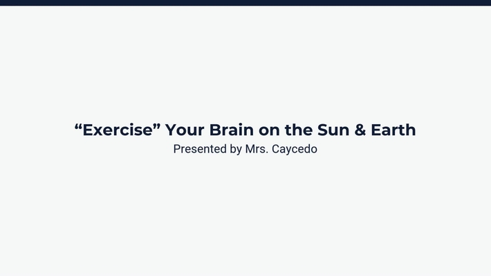 Lesson 2: Sun &amp; Earth Review