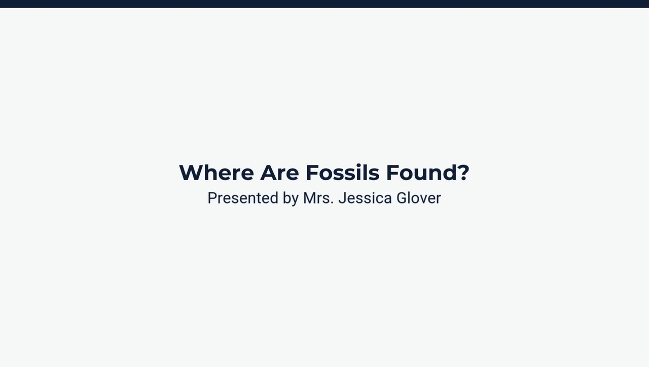Where are Fossils Found?