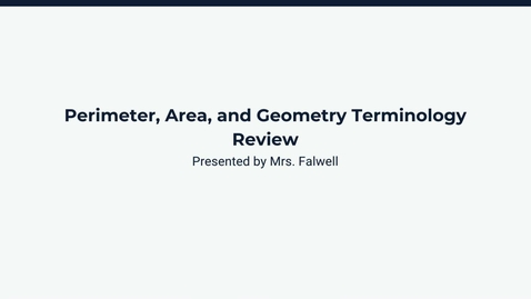 Thumbnail for  Lesson 1: Perimeter, Area, and Geometry Terminology