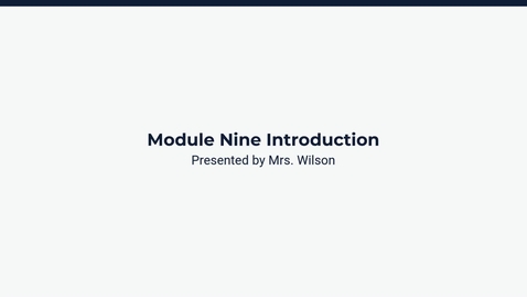 Thumbnail for Module 9 Introduction
