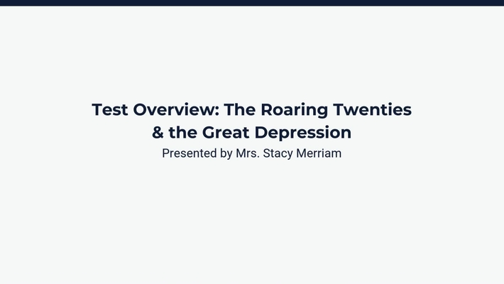 Test Review: The Roaring Twenties &amp; the Great Depression