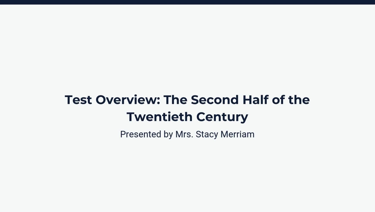 Test Review: The Second Half of the Twentieth Century