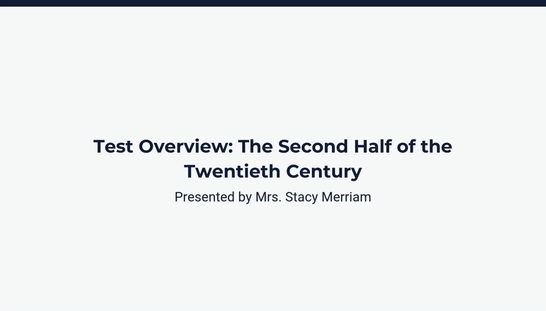 Test Review: The Second Half of the Twentieth Century