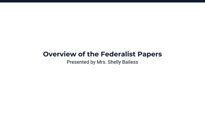 Overview of the Federalist Papers