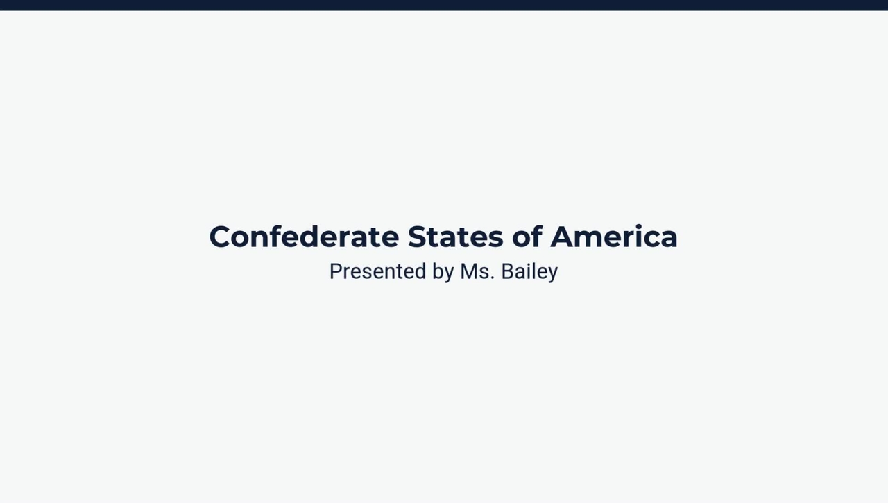 Lesson 1: Confederate States of America