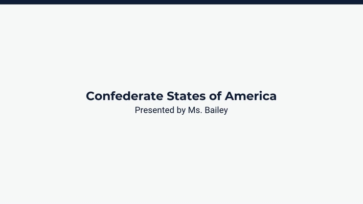 Lesson 1: Confederate States of America