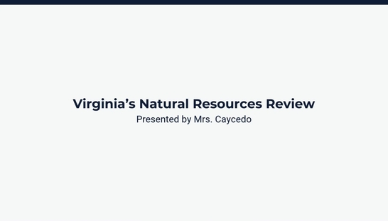 Lesson 2: Virginia's Natural Resources Review