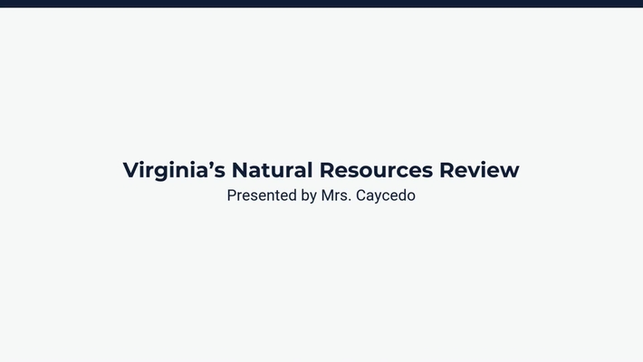 Lesson 2: Virginia's Natural Resources Review