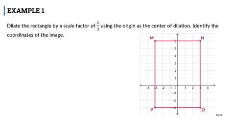 Thumbnail for Lesson: Dilations in the Coordinate Plane (SR3)