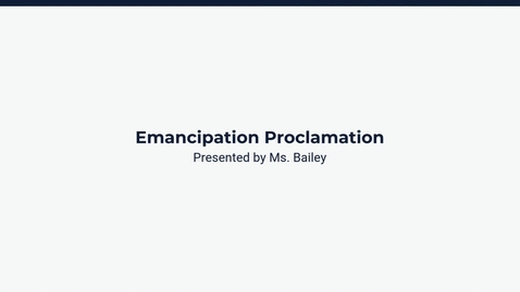 Thumbnail for Lesson 1: Emancipation Proclamation