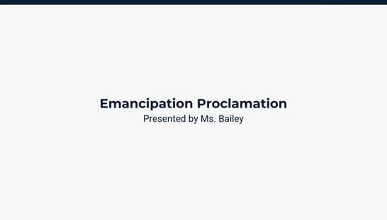 Lesson 1: Emancipation Proclamation