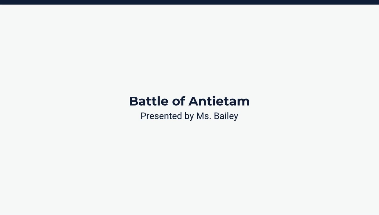 Lesson 3: Battle of Antietam