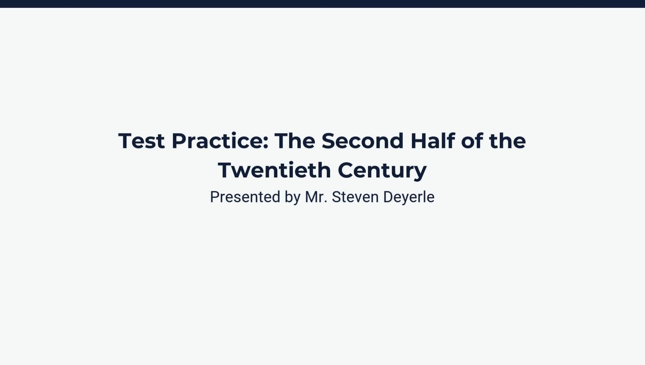 Test Review: The Second Half of the Twentieth Century