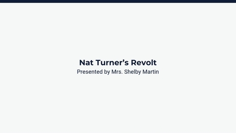 Thumbnail for Lesson 1: Nat Turner's Revolt