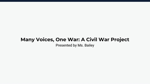 Thumbnail for Lesson 3: Many Voices, One War: A Civil War Project: Day 3