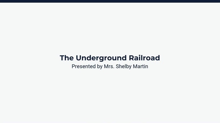 Lesson 3: The Underground Railroad