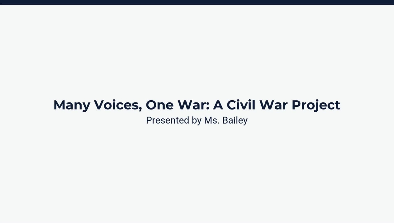 Lesson 1: Many Voices, One War: A Civil War Project- Day 1