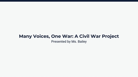 Thumbnail for Lesson 1: Many Voices, One War: A Civil War Project- Day 1