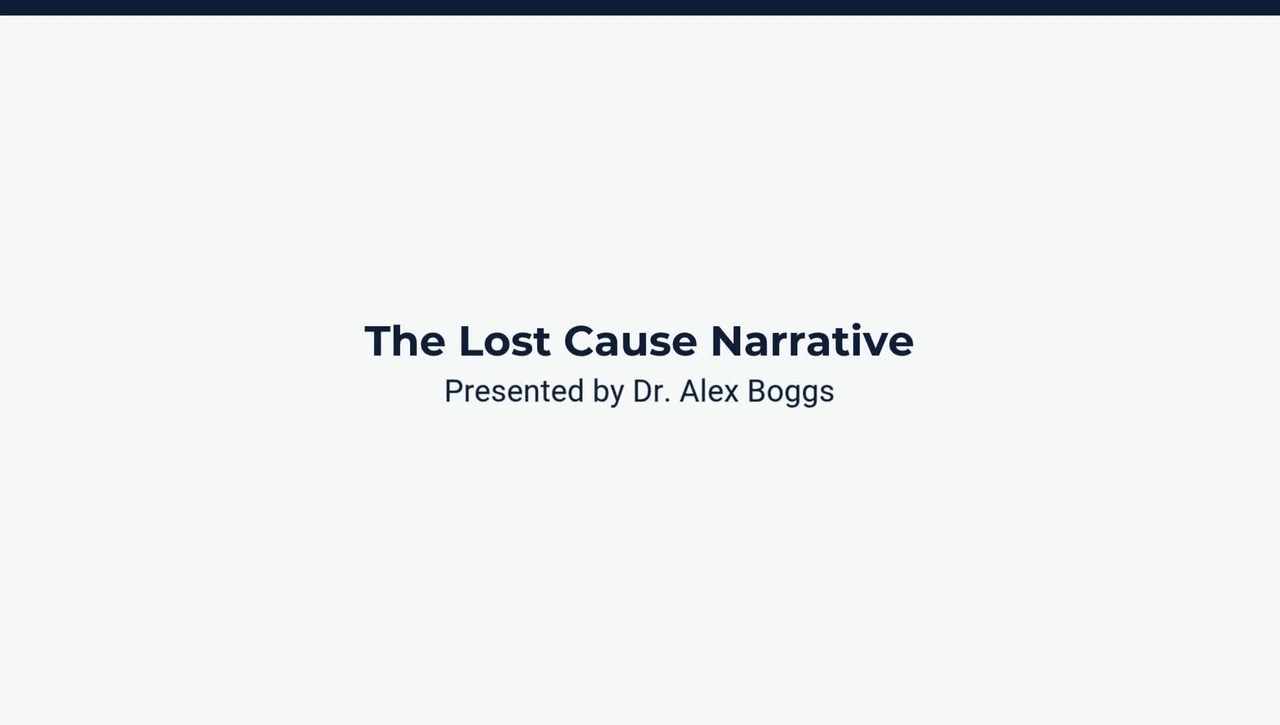 The Lost Cause Narrative