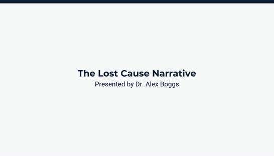The Lost Cause Narrative