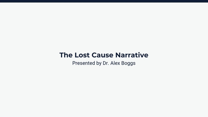 The Lost Cause Narrative