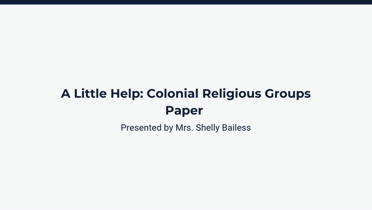 A Little Help Colonial Religious Groups