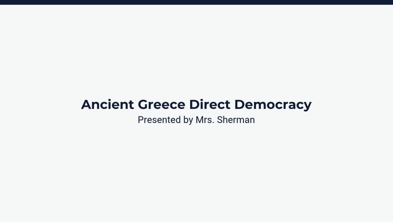 Lesson 3: Ancient Greece Direct Democracy