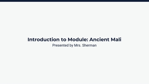 Thumbnail for Introduction to Module: Ancient Mali