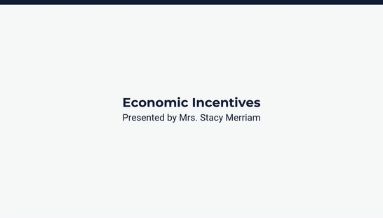Economic Incentives