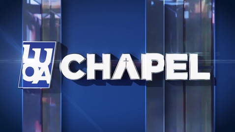 Thumbnail for LUOA Chapel - 2023 - Stephanie Reed