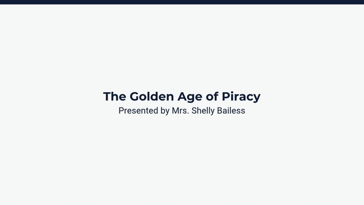 The Golden Age of Piracy