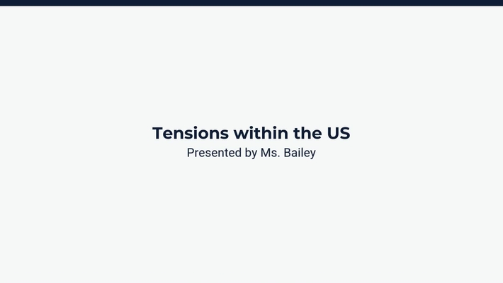 Introduction to Module: Tensions Within the US