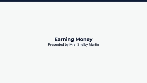 Thumbnail for Lesson 1: Earning Money