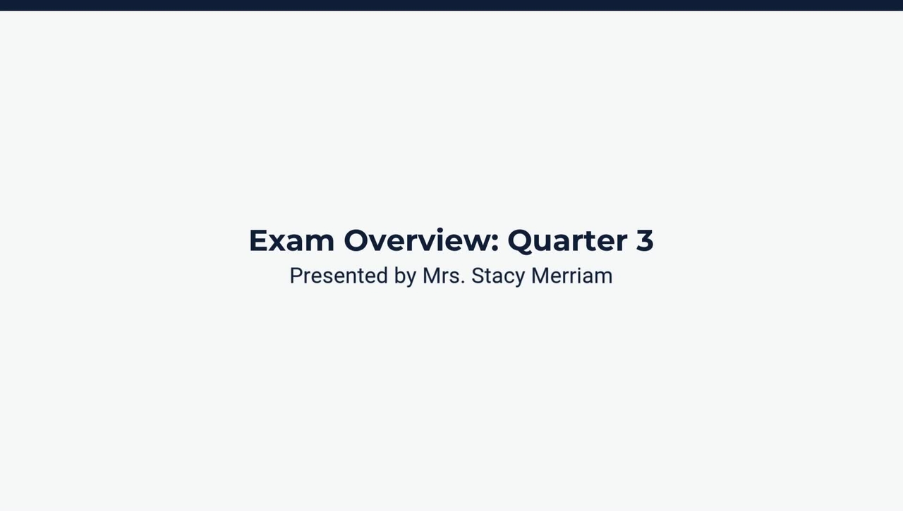 Exam Review: Quarter 3