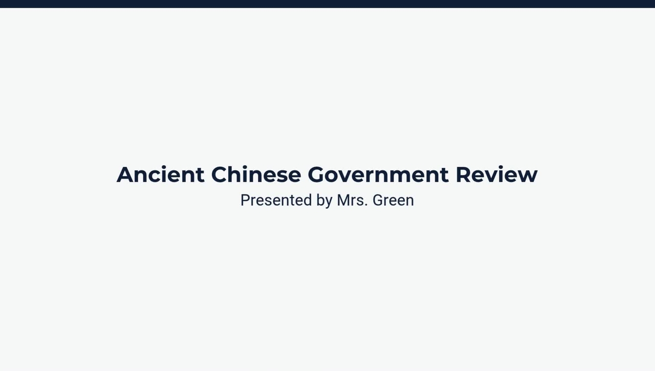 Lesson 3: Ancient China Review: Geography &amp; Government
