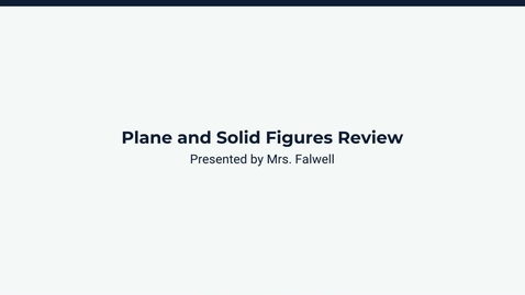 Thumbnail for  Lesson 2: Plane and Solid Figures Review