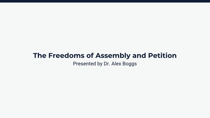 The Freedoms of Assembly and Petition