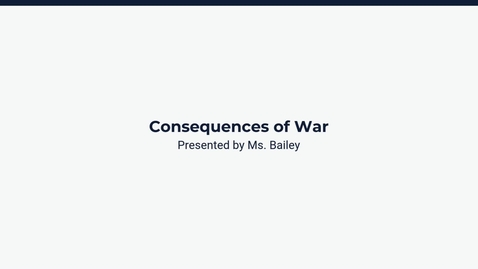 Thumbnail for Lesson 3: Consequences of the War