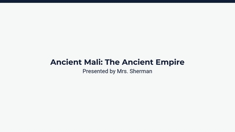 Thumbnail for Lesson 1: Ancient Empire of Mali