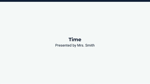 Thumbnail for Lesson 1: Time