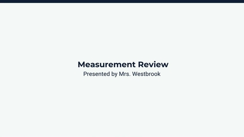 Thumbnail for Lesson 4: Measurement Review