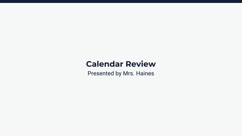 Thumbnail for Lesson 4: Calendar Review