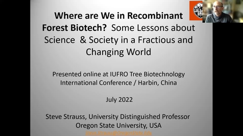 Thumbnail for entry Strauss Keynote in IUFRO Tree Biotech Session V on Biosafety and Regulation