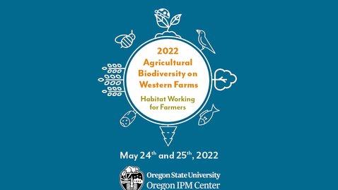 Thumbnail for 2022 Agricultural Diversity on Western Farms - Day 1 (May 24, 2022)