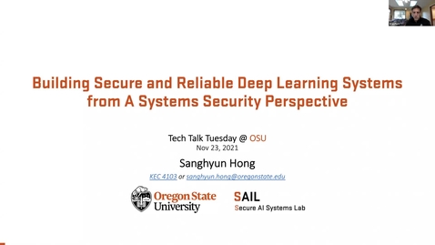 Thumbnail for Tech Talk Tuesday: Building Secure and Reliable Deep Learning Systems from a Systems Security Perspective