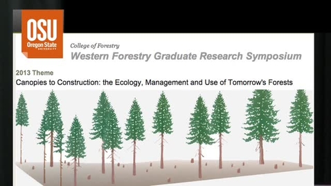 Thumbnail for Dean Thomas Maness' Welcome: 2013 Western Forestry Graduate Research Symposium